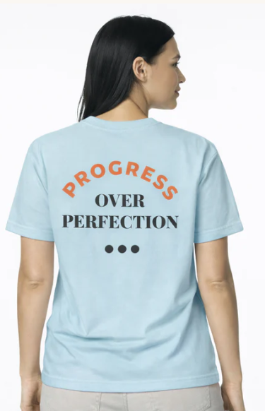 Progress over perfection Tee